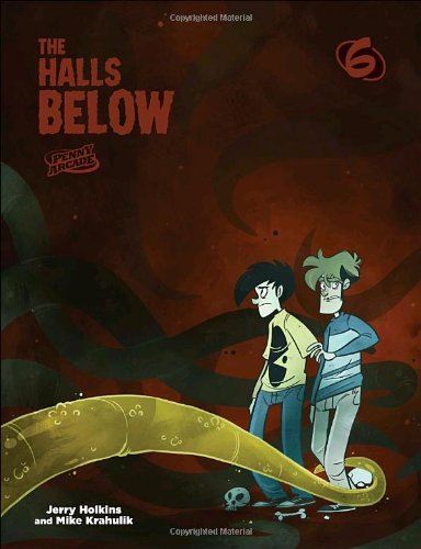Penny Arcade 6: The Halls Below