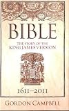Bible: The Story of the King James Version 1611-2011 Reviews