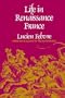 Life in Renaissance France
