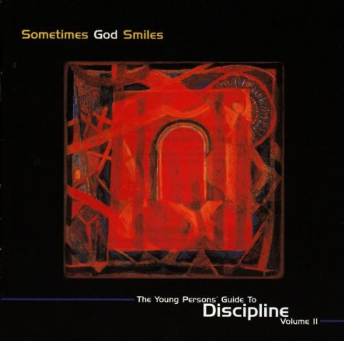 Sometimes God Smiles: The Young Person's Guide 