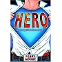 Hero: Every superhero has a secret
