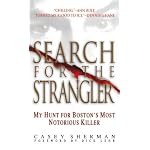Search for the Strangler: My Hunt for Boston's Most Notorious Killer book cover
