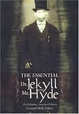 The Essential Dr. Jekyll And Mr. Hyde: Including The Complete Novel By Robert Louis Stevenson