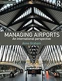 Managing airports : an international perspective