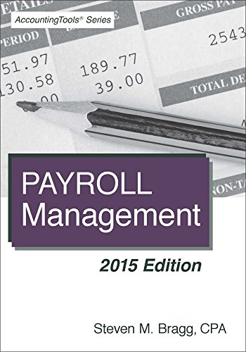 Payroll Management: 2015 Edition