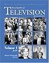 Encyclopedia of Television Encyclopedia of Television