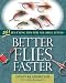 Better Flies Faster: 501 Fly-Tying Tips for All Skill Levels Better Flies Faster: 501 Fly-Tying Tips for All Skill Levels