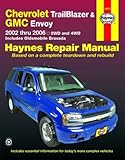 Chevy Trailblazer & GMC Envoy, 2002-2006 (Haynes Repair Manual)