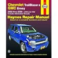 Chevy Trailblazer and GMC Envoy, 2002-2006 (Haynes Repair Manual) by Ken Freund