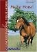 My Fat Horse!: How to Help Your Horse Lose Weight (Understanding Your Horse)