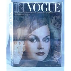 In Vogue: Sixty Years of International Celebrities and Fashion from British Vogue