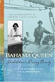 The Bahama Queen: The Autobiography of Gertrude 'Cleo' Lythgoe