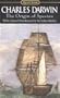 The Origin Of Species: 150th Anniversary Edition