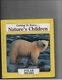 Polar bears: And, Skunks / Laima Dingwall (Getting to know ... nature's children)