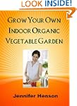 Grow Your Own Indoor Organic Vegetabl...