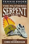 Tennis Shoes: Feathered Serpent Book 2