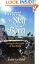 Where the Sky is Born: Living in the Land of the Maya