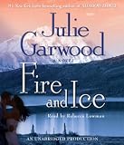 Fire and Ice: A Novel