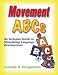Imagine combining movement and sensory experiences to help young children and children with disabilities develop language skills--all while having a good time. Thats what the refreshing new Movement ABCs: An Inclusive Guide to Language Development is all about. The book presents a novel and fun way to develop language, movement, and cognitive skills in young children. It helps you teach the whole child, but it doesnt stop there. Recognizing how little time teachers have, the author includes many features that make the ideas easy to implement. Movement ABCs: An Inclusive Guide to Language Development provides a wealth of developmentally appropriate movement activities tailored for children ages three to six. The book features an integrated curriculum approach, incorporating a variety of creative themes that will appeal to many professionals. The detailed lesson plans are organized around the letters of the alphabet, and each lesson is divided into six parts: music suggestions, warm-up, opening, stations, closing, and teaching tips, including adaptations for different levels of abilities. Each letter serves as a theme for exploring inner language concepts such as body parts, body movements, directions, and numbers. Children also are invited to explore a variety of tempos, colors, shapes, words, nouns, verbs and names.