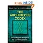 The Archimedes Codex: Revealing the Blueprint for Modern Science