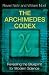 Books : The Archimedes Codex: Revealing the Blueprint for Modern Science