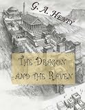 The Dragon and the Raven: The Days of King Alfred