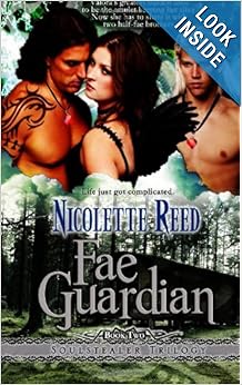 Fae Guardian(The Soulstealer Trilogy) - Nicolette Reed