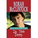 In Too Deep: A Robyn Hunter Mystery