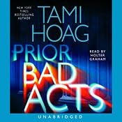 Prior Bad Acts | [Tami Hoag]