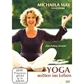 Yoga mitten im Leben - Aller Anfang ist leicht