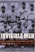 Invisible Men: Life in Baseball's Negro Leagues