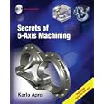 Secrets of 5-Axis Machining