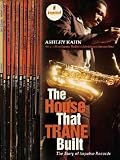 The House That Trane Built