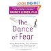 The Dance Of Fear: Rising Above Anxiety, Fear, and Shame to Be Your Best and Bravest Self