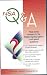 NSA Q and A Real-world Answers to the Notary Agent's Most-Asked Questions