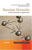 Bayesian Networks: A Practical Guide to Applications (Statistics in Practice)