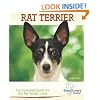 Rat Terrier: The Essential Guide for the Rat Terrier Lover (Breed Lover's Guide)