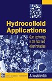 Hydrocolloid Applications: Gum Technology in the Food and Other Industries