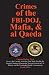 Crimes of the FBI-DOJ, Mafia, and al Qaeda