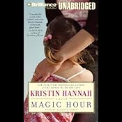 Magic Hour | [Kristin Hannah]