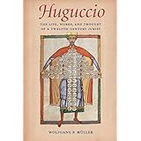 huguccio the life works and thought of a twelfth century jurist studies in medieval and early modern canon