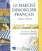 Le marche immobilier francais : Chiffres-sources