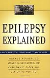 Epilepsy Explained: A Book for People Who Want to Know More