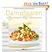Dampfgaren: Von der Babykost bis zur Lieblingsspeise