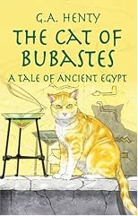 THE CAT OF BUBASTES: A TALE OF ANCIENT EGYPT.