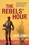 The rebels' hour