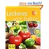 Leckeres vom Balkon (GU Pflanzenratgeber)