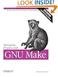 Managing Projects with GNU Make
