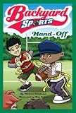 Hand-Off #4 (Backyard Sports) Michael Teitelbaum