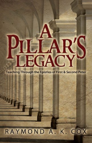 A Pillar's Legacy: Teaching Through the Epistles 